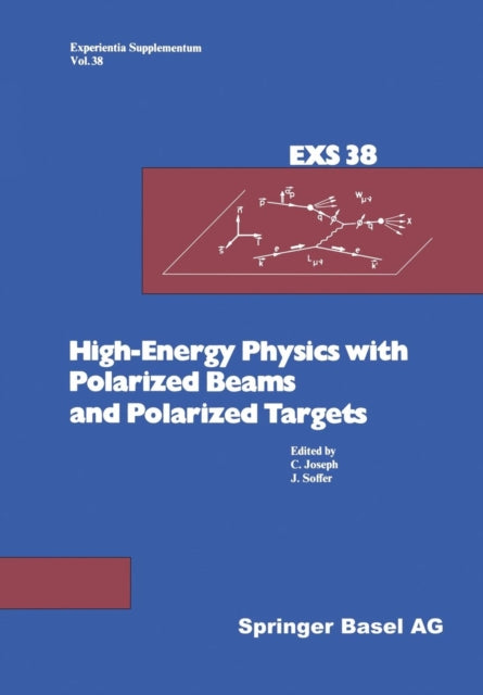Book cover of: High-Energy Physics with Polarized Beams and Polarized Targets. By: Joseph