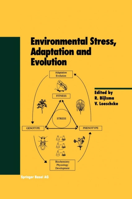Book cover of: Environmental Stress, Adaptation and Evolution. By: K. Bijlsma