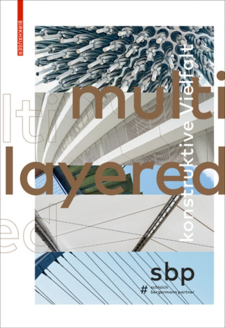 Book cover of: Multilayered. By: Schlaich Bergermann Schlaich Bergermann Partner