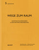 Book cover of: Wege zum Raum. By: Hochschule Luzern