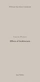 Book cover of: Effects of Architecture. By: Chair of Gion A. Camina ETH Zurich