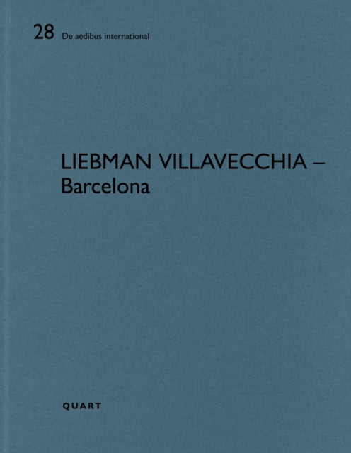 Book cover of: Liebman Villavecchia – Barcelona. By: Heinz Wirz