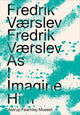 Book cover of: Fredrik Værslev. By: Dieter Roelstraete