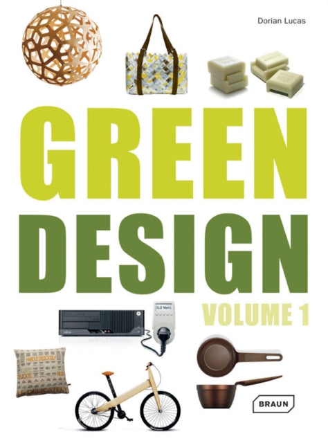 Book cover of: Green Design. By: Dorian Lucas