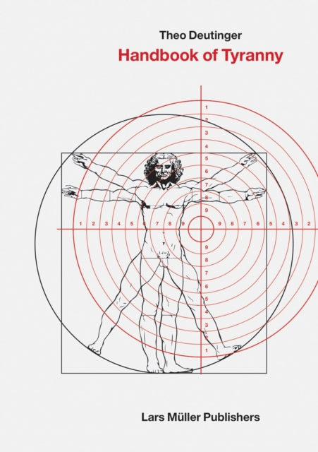 Book cover of: Handbook of Tyranny. By: Theo Deutinger