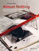 Book cover of: Almost Nothing. By: Christian Bjone
