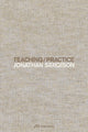 Book cover of: Teaching / Practice. By: Jonathan Sergison