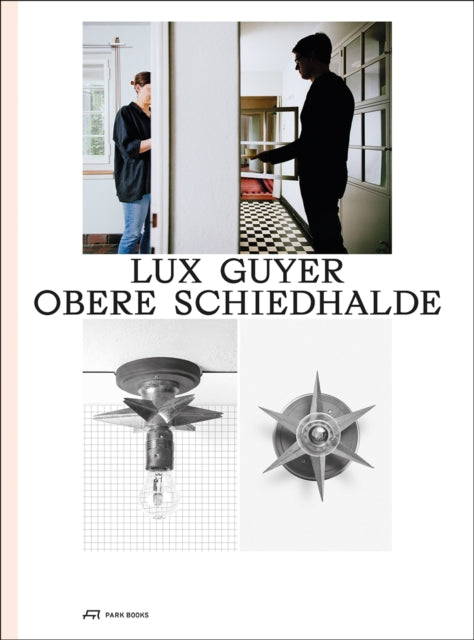 Book cover of: Lux Guyer—Obere Schiedhalde. By: Christ BALLAND