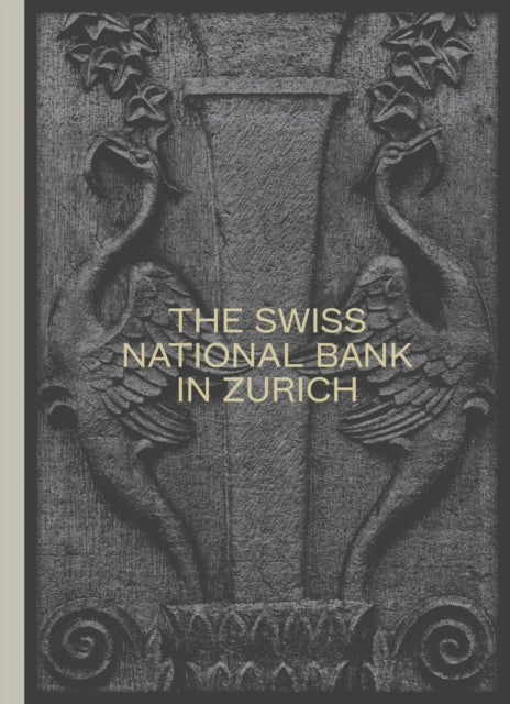 Book cover of: Swiss National Bank in Zurich. By: Swiss National Swiss National Bank