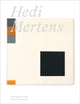 Book cover of: Hedi Mertens. By: Francesca Benini