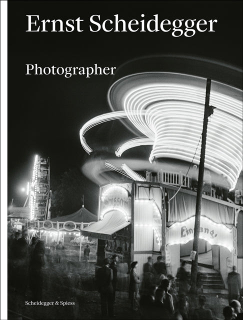Book cover of: Ernst Scheidegger. By: Widmer BEZZOLA
