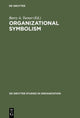 Book cover of: Organizational Symbolism. By: Barry A. Turner