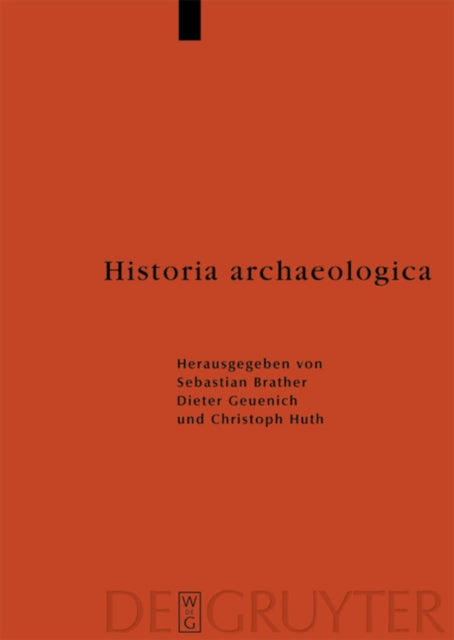Book cover of: Historia archaeologica. By: Heiko Steuer