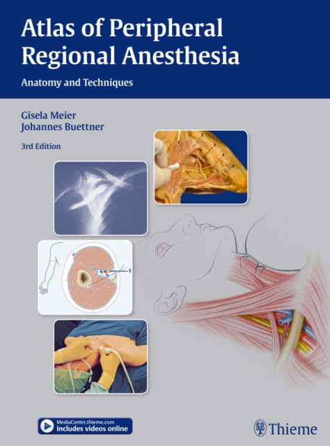Book cover of: Atlas of Peripheral Regional Anesthesia. By: Gisela Meier