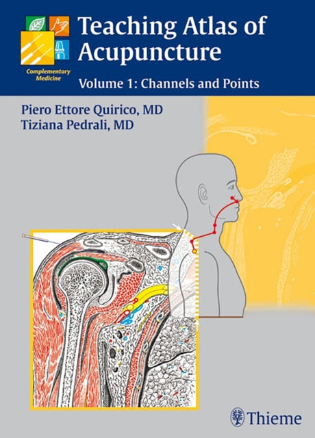 Book cover of: Teaching Atlas of Acupuncture. By: P. E. Quirico