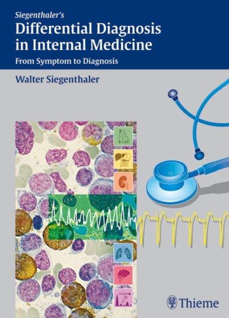 Book cover of: Differential Diagnosis in Internal Medicine. By: Walter Siegenthaler
