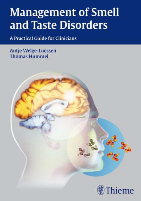 Book cover of: Management of Smell and Taste Disorders. By: Antje Welge-Luessen