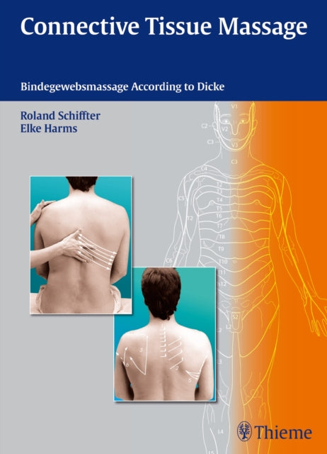 Book cover of: Connective Tissue Massage. By: Roland Schiffter