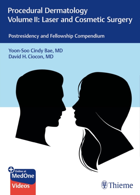 Book cover of: Procedural Dermatology Volume II: Laser and Cosmetic Surgery. By: Yoon-Soo Cindy Bae