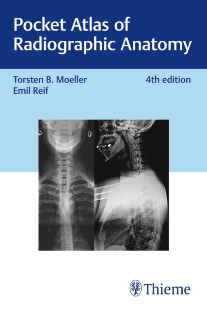 Book cover of: Pocket Atlas of Radiographic Anatomy. By: Torsten Bert Möller