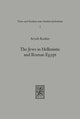 Book cover of: Jews in Hellenistic and Roman Egypt. By: Aryek Kasher