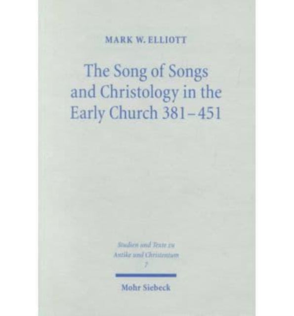 Book cover of: Song of Songs and Christology in the Early Church