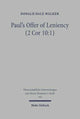 Book cover of: Paul's Offer of Leniency (2 Cor 10:1)