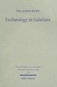 Book cover of: Eschatology in Galatians. By: Yon-gyong Kwon