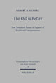 Book cover of: Old is Better. By: Robert H. Gundy