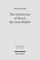 Book cover of: Architecture of Herod, the Great Builder. By: Ehud Netzer