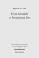 Book cover of: From Messiah to Preexistent Son. By: Aquila H. I. Lee