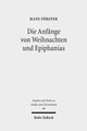 Book cover of: Die Anfange von Weihnachten und Epiphanias. By: Hans Förster, Hans F orster