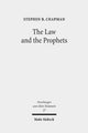 Book cover of: Law and the Prophets. By: Stephen B. Chapman