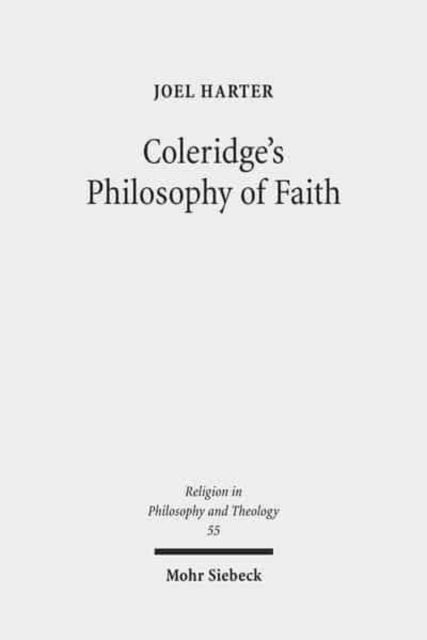 Book cover of: Coleridge's Philosophy of Faith. By: Joel Harter
