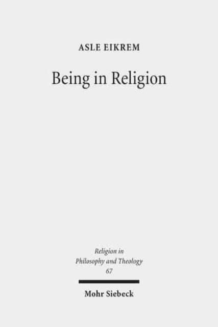 Book cover of: Being in Religion. By: Asle Eikrem