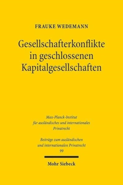 Book cover of: Gesellschafterkonflikte in geschlossenen Kapitalgesellschaften. By: Frauke Wedemann