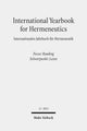 Book cover of: International Yearbook for Hermeneutics / Internationales Jahrbuch fur Hermeneutik