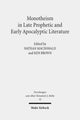 Book cover of: Monotheism in Late Prophetic and Early Apocalyptic Literature. By: Monotheism in Late Prophetic and Early Apocalyptic Literature (Colloquium) (2012 Universität Göttingen)