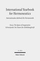 Book cover of: International Yearbook for Hermeneutics / Internationales Jahrbuch fur Hermeneutik. By: Günter Figal
