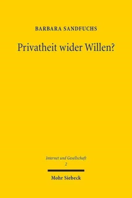 Book cover of: Privatheit wider Willen?. By: Barbara Sandfuchs