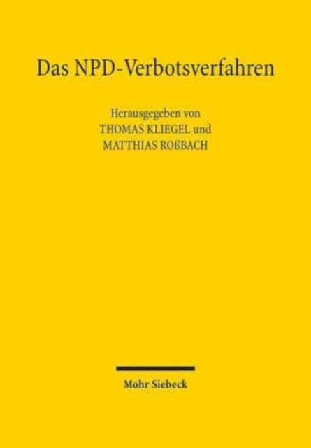 Book cover of: Das NPD-Verbotsverfahren. By: Thomas Kliegel