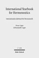 Book cover of: International Yearbook for Hermeneutics/Internationales Jahrbuch fur Hermeneutik. By: Günter Figal