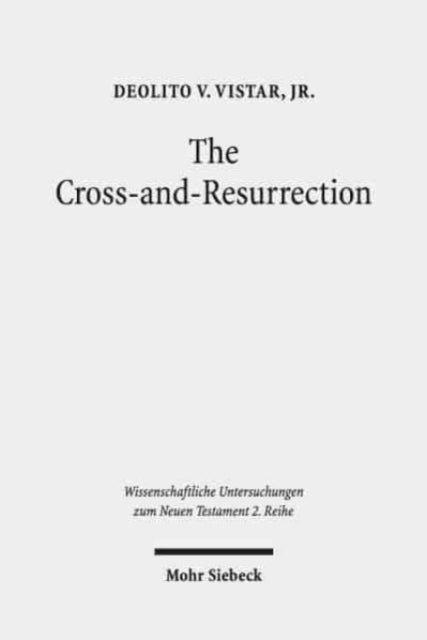 Book cover of: Cross-and-Resurrection. By: Vistar, Deolito V., Jr.