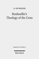 Book cover of: Bonhoeffer's Theology of the Cross. By: J. I. de Keijzer