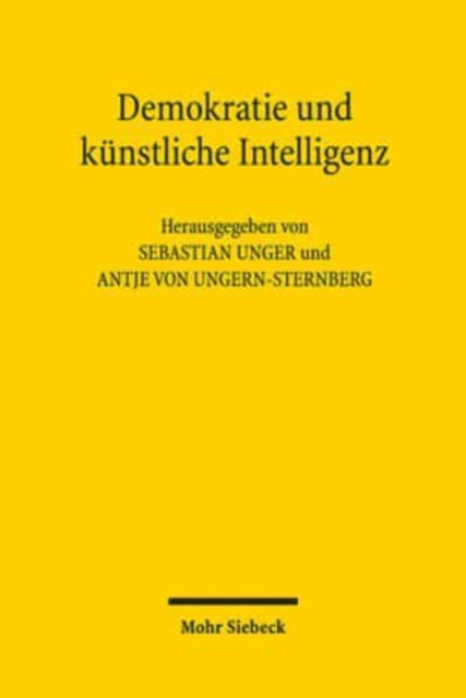 Book cover of: Demokratie und kunstliche Intelligenz. By: Sebastian Unger