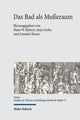Book cover of: Das Bad als Mußeraum. By: Anja Grebe