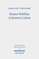 Book cover of: Roman Nobilitas in Jerome's Letters. By: Jessica van't Westeinde