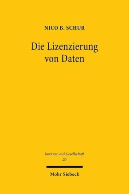 Book cover of: Die Lizenzierung von Daten. By: Nico B. Schur