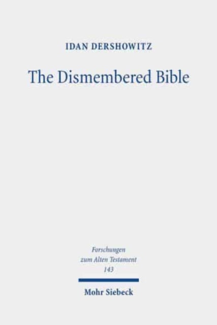 Book cover of: Dismembered Bible. By: Idan Dershowitz