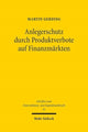 Book cover of: Anlegerschutz durch Produktverbote auf Finanzmarkten. By: Martin Gerding